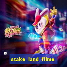stake land filme completo dublado